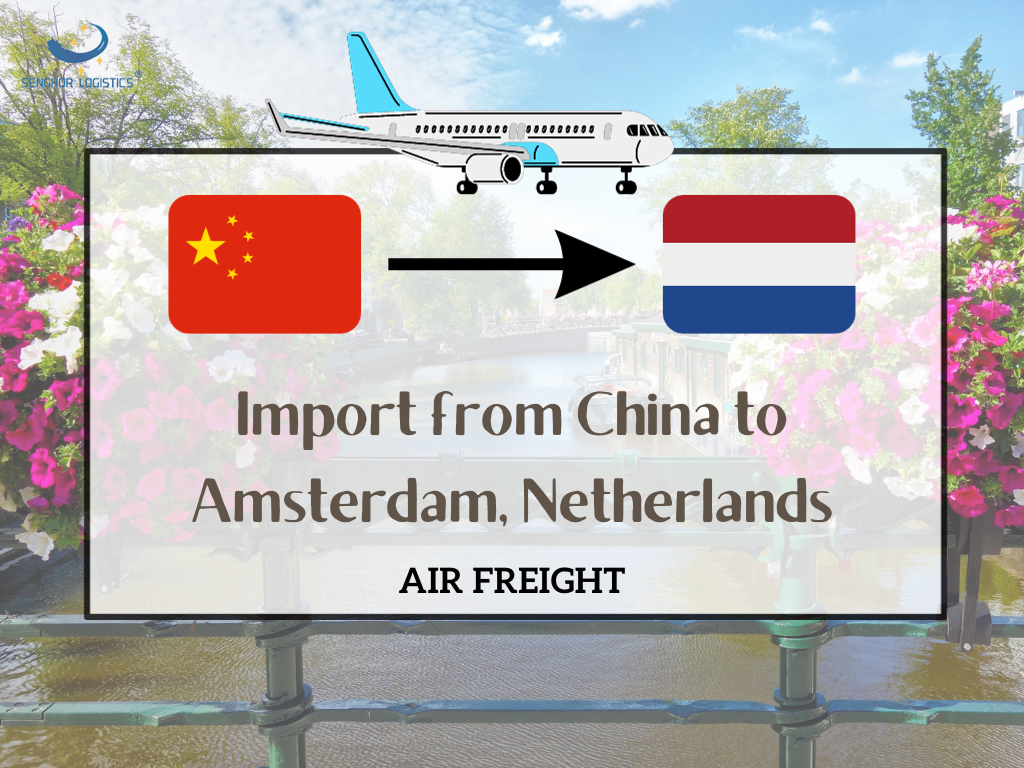 https://www.senghorshipping.com/import-from-china-to-amsterdam-netherlands-international-air-freight-forwarder-by-senghor-logistics-product/
