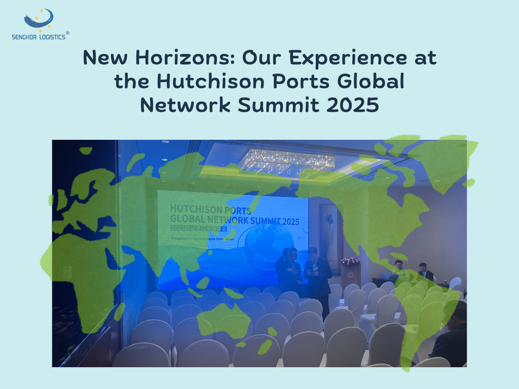 Senghor-Logistics-New-Horizons-Our-Experience-at-the-Hutchison-Ports-Global-Network-Summit-2025