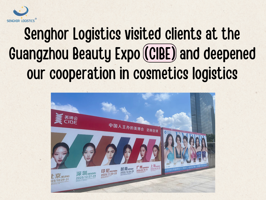 Senghor-Logistics-visited-clients-at-the-Guangzhou-Beauty-Expo-(CIBE)-and-deepened-our-cooperation-in-cosmetics-logistics